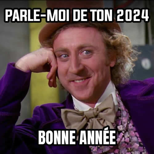 image de voeux drôle avec Willy Wonka pour 2024